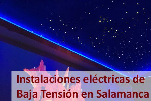 Instalaciones eléctricas de baja tensión en Salamanca 